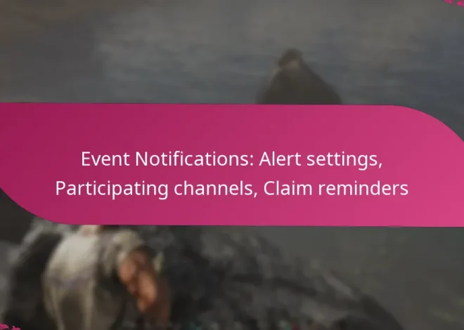 Event Notifications: Alert settings, Participating channels, Claim reminders