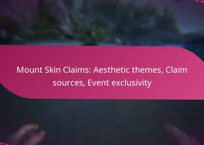 Mount Skin Claims: Aesthetic themes, Claim sources, Event exclusivity