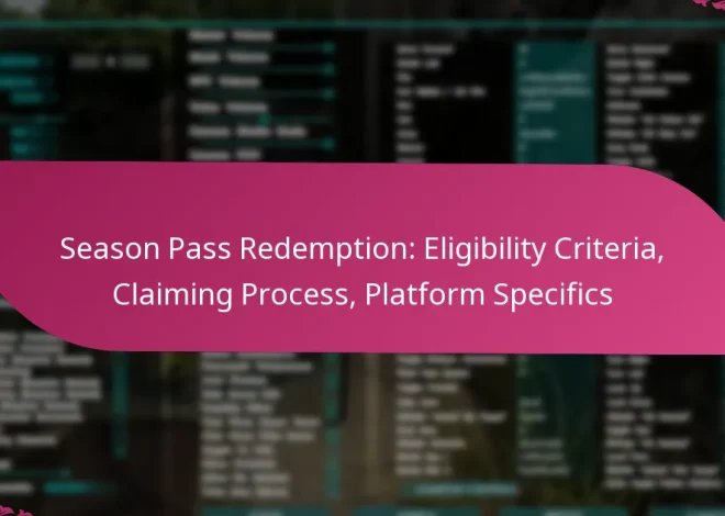 Season Pass Redemption: Eligibility Criteria, Claiming Process, Platform Specifics