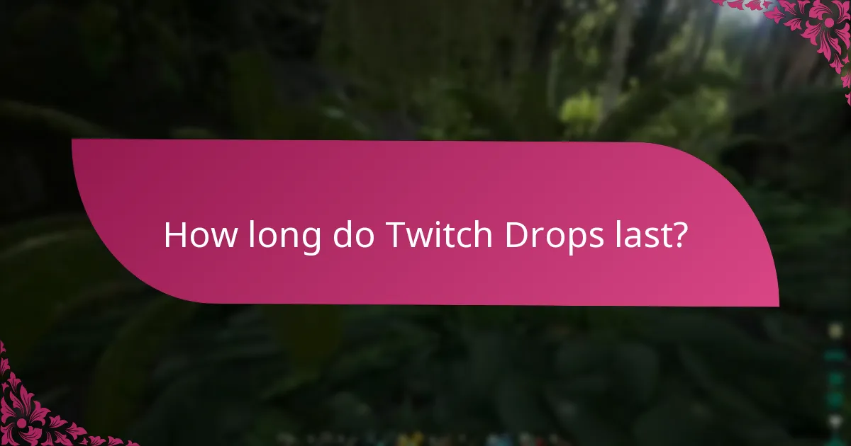 When do Twitch Drops events typically occur?