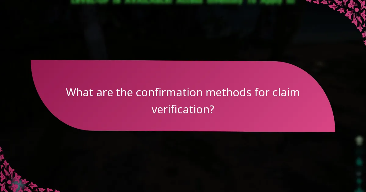 What troubleshooting steps can I take during claim verification?