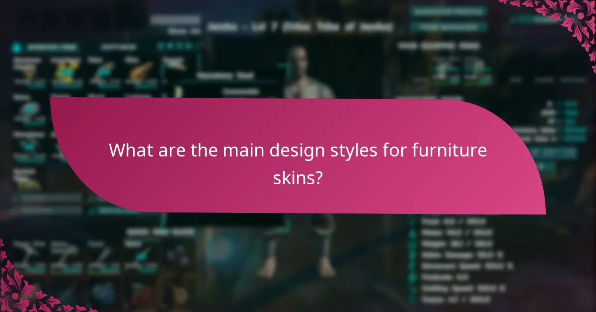 How do I choose the right furniture skin based on design style?