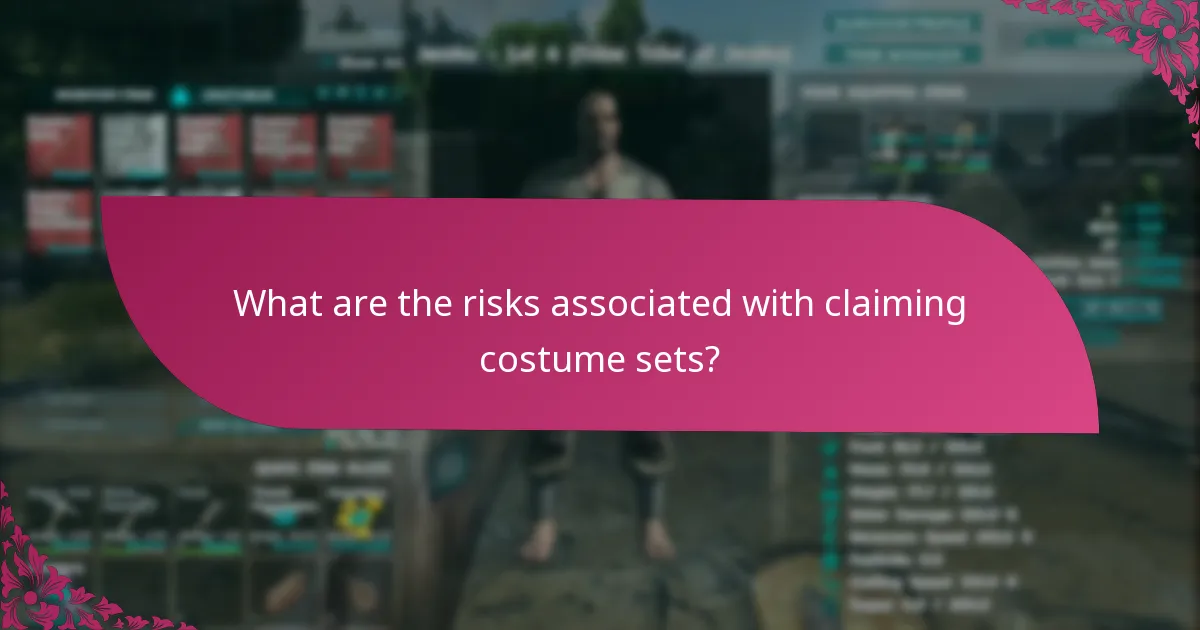What are the risks associated with claiming costume sets?