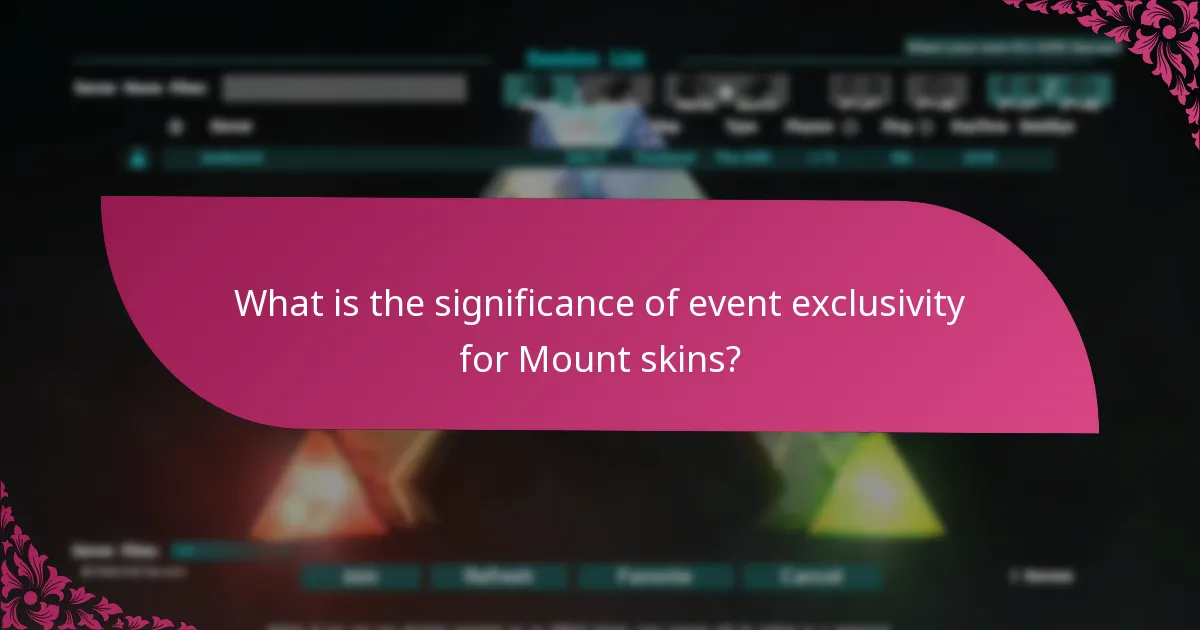 Which Mount skins are the most sought after?